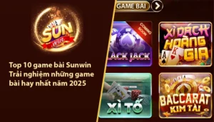 Top 10 game bài Sunwin